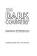 The dark country /
