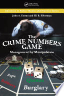 The crime numbers game : management by manipulation /