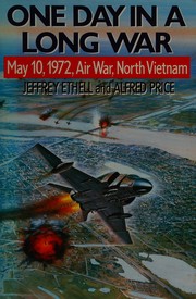 One day in a long war : May 10, 1972 : air war, North Vietnam /