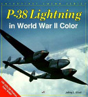 P-38 Lightning in World War II color /