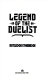 Legend of the duelist /