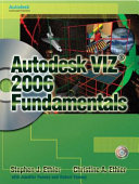 Autodesk VIZ 2006 fundamentals /