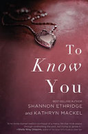 To know you /