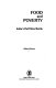 Food and poverty : India's half won battle /