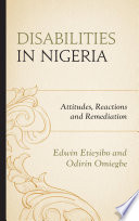 Disabilities in Nigeria : attitudes, reactions, and remediation /
