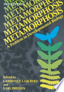Metamorphosis : a problem in developmental biology. /