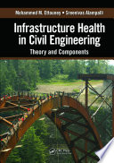 Infrastructure health in civil engineering /