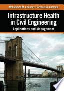 Infrastructure health in civil engineering /