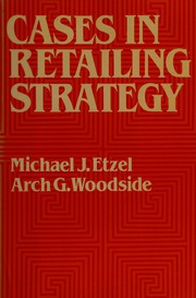 Cases in retailing strategy /