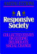 A responsive society : collected essays on guiding deliberate social change /