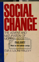 Social change : the advent and maturation of modern society /