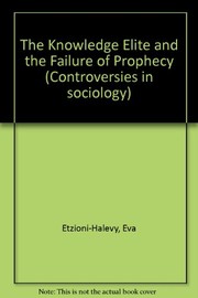 The knowledge elite and the failure of prophecy /