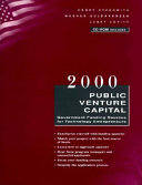 Public venture capital : government funding sources for technology entrepreneurs /