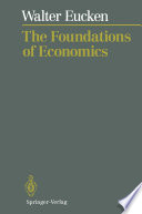 The Foundations of Economics : History and Theory in the Analysis of Economic Reality /