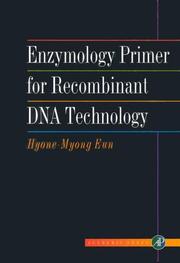 Enzymology primer for recombinant DNA technology /