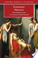 Ion ; Orestes ; Phoenician women ; Suppliant women /