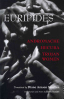 Andromache, Hecuba, Trojan women /