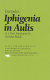Iphigenia in Aulis /