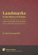 Landmarks in the history of science : great scientific discoveries from a global-historical perspective /