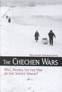 The Chechen wars : will Russia go the way of the Soviet Union? /
