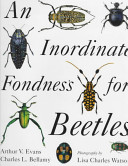 An inordinate fondness for beetles /