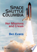 Space Shuttle Columbia : her missions and crews /