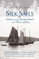 Silk sails : women of Newfoundland and their ships /