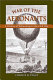 The war of the aeronauts : a history of ballooning during the Civil War /