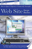 How to open & operate a financially successful web site design business : with companion CD-ROM /
