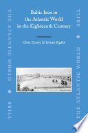 Baltic iron in the Atlantic world in the eighteenth century /