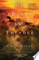 Of bone and thunder : a novel /