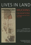 Lives in land : mucking excavations by Margaret and Tom Jones, 1965-1978 : prehistory, context and summary /