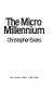 The micro millennium /