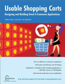 Usable shopping carts : designing and building great e-commerce applications /