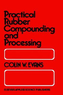 Practical rubber compounding and processing /