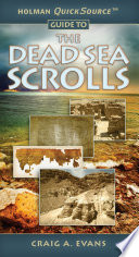 Holman quicksource guide to the Dead Sea scrolls /