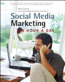 Social media marketing : an hour a day /