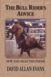 The bull rider's advice : new and selected poems /