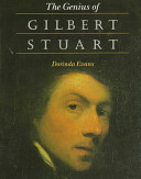 The genius of Gilbert Stuart /