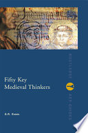 Fifty key Medieval thinkers /