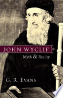 John Wyclif : myth & reality /
