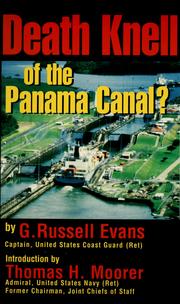 Death knell of the Panama Canal? : the fate of the 8th wonder of the world after the United States relinquishes control /