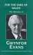 For the sake of Wales : the memoirs of Gwynfor Evans /