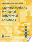 Analytic Methods for Partial Differential Equations /