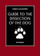 Guide to the dissection of the dog /