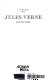 Jules Verne and his work /