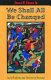 We shall all be changed : social problems and theological renewal /