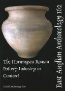 The Horningsea Roman pottery industry in context.