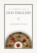 An introduction to Old English /