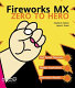 Fireworks MX : zero to hero /